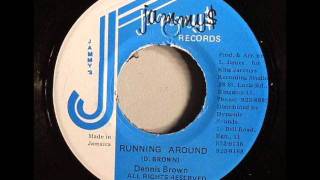 Dennis Brown - Running Around