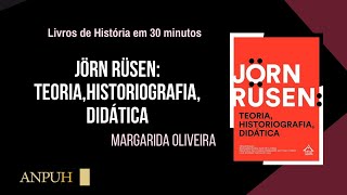 A teoria de Rüsen e suas possibilidades para o ensino e a didática da história