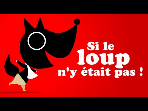 SI LE LOUP N’Y ÉTAIT PAS comptine pour bébé avec paroles