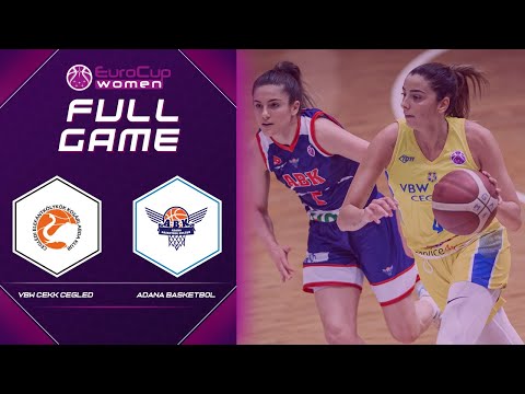 VBW CEKK Cegled v Adana Basketbol | Full Game - EuroCup Women 2020-21