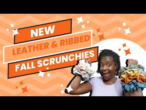 NEW FALL SCRUNCHIES | LEATHER AND RIBBED SCRUNCHIES| #omgandco  #fypシ  #SCRUNCHIES #xxlscrunchies