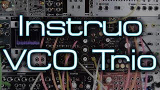 Video thumbnail for A trio of wavefolding Instruo VCOs || 2x Ts-L and 1x Tona + Harmonaig for good measure! by DivKid