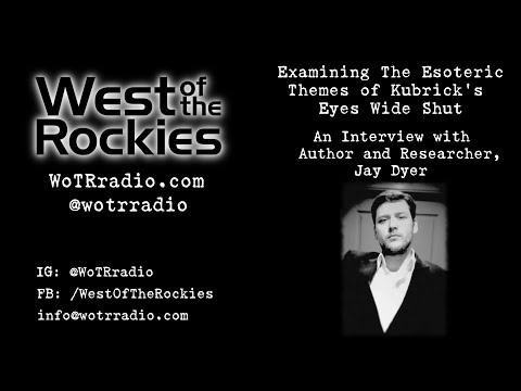 Examining The Esoteric Themes of Kubrick's "Eyes Wide Shut" with Author & Researcher, Jay Dyer