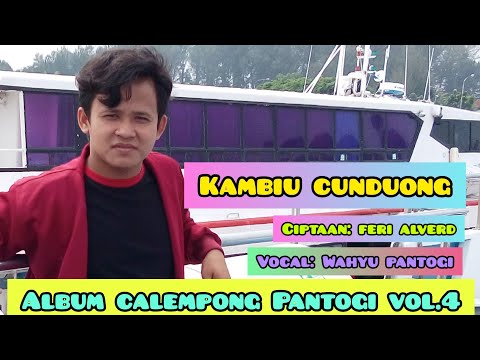 KAMBIU CUNDUONG - Lagu Ocu Calempong | WAHYU PANTOGI