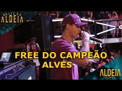 FREE DO CAMPEÃO | Baile da Aldeia | Interestadual