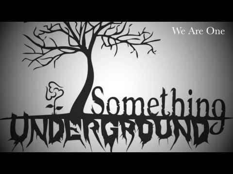 We Are One EP _ Something Underground