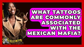 What Tattoos Are Commonly Associated With The Mexican Mafia - The Crime Reel