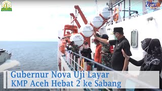 Download lagu Gubernur Nova Uji Layar KMP Aceh Hebat 2 ke Sabang mp3 Download lagu Gubernur Nova Uji Layar KMP Aceh Hebat 2 ke Sabang mp3
