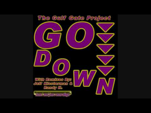 The Gulf Gate Project - Go Down (Original Mix)