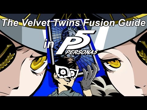 The Easiest Fusion Guide for the Velvet Room Twins [The Strength] [NOT FOR ROYAL]