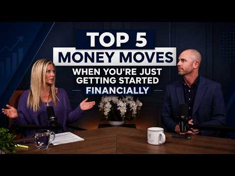 Top 5 Money Moves When You're Just Starting Out (No Matter Your Age)