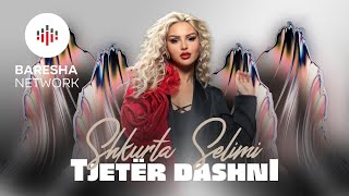 Shkurta Selimi - Tjetër Dashni