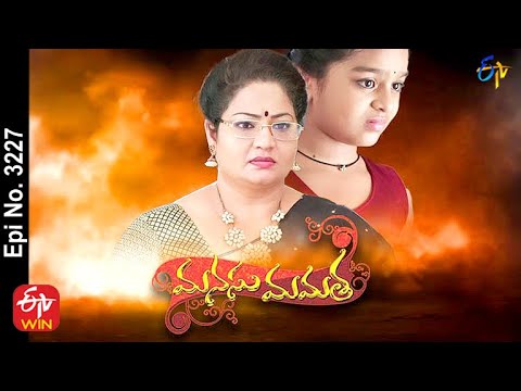 Manasu Mamata | 18th August 2021 | Full Episode No 3227 | ETV Telugu