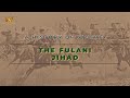 3. A History of Nigeria: The Fulani Jihad