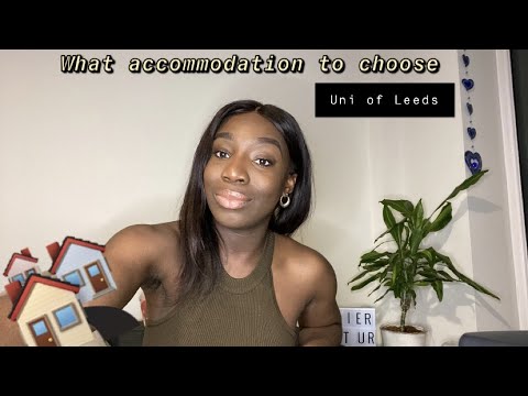WHAT ACCOMMODATION SHOULD I CHOOSE? | UNIVERSITY OF LEEDS