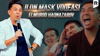 Download lagu Elmurod Haqnazarov - Ilon Mask voqeasi mp3