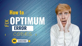 How To Fix Optimum Error Codes #Optimum #internetserviceproviders
