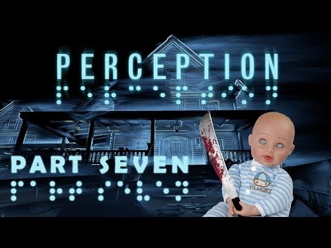 Perception gameplay Pt. 7 | The Doll Murder, CASE SOLVED!