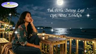 Download lagu Tak Perlu Datang Lagi - Lagu Sendu 2026 #lagupopindonesia #youtubemusic #music @TerbekenChannel  mp3