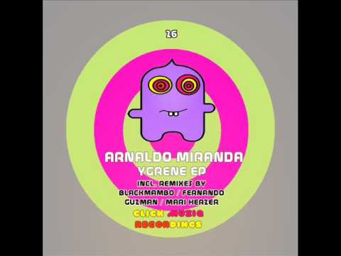 Arnaldo Miranda - Ygrene (Mari Herzer Remix)