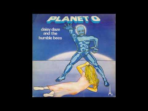 Daisy Daze And The Bumble Bees -  Planet O (1979)