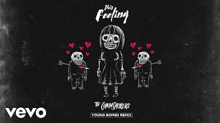 The Chainsmokers - This Feeling (Young Bombs Remix - Official Audio) ft. Kelsea Ballerini