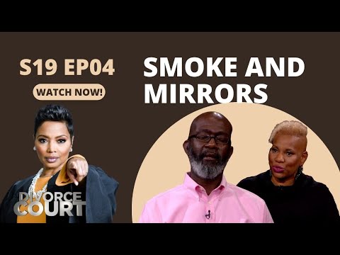 Divorce Court: Crystal vs Edwin  - Smoke and Mirrors