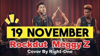 Download lagu 19 NOVEMBER – MEGGY Z (Rockdut Version) | Versi Ini Beda & Nendang! mp3