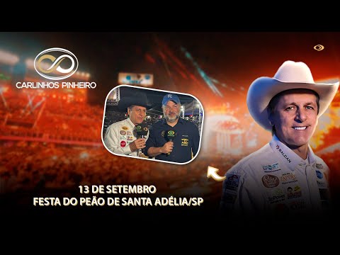 13 DE SETEMBRO - FESTA DO PEÃO DE SANTA ADÉLIA/SP