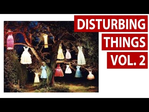 Disturbing Things from Around the Internet [Vol. 2]