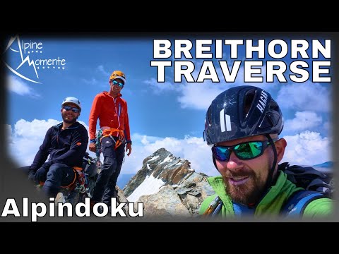 Breithorn Traverse West-Ost Doku | 6x 4000m+ in den Walliser Alpen