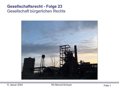Gesellschaftsrecht Folge 23: Gesellschaft bürgerlichen Rechts