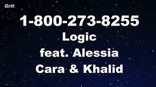 Logic 1-800-273-8255 ft alessia cara &amp; Khaled