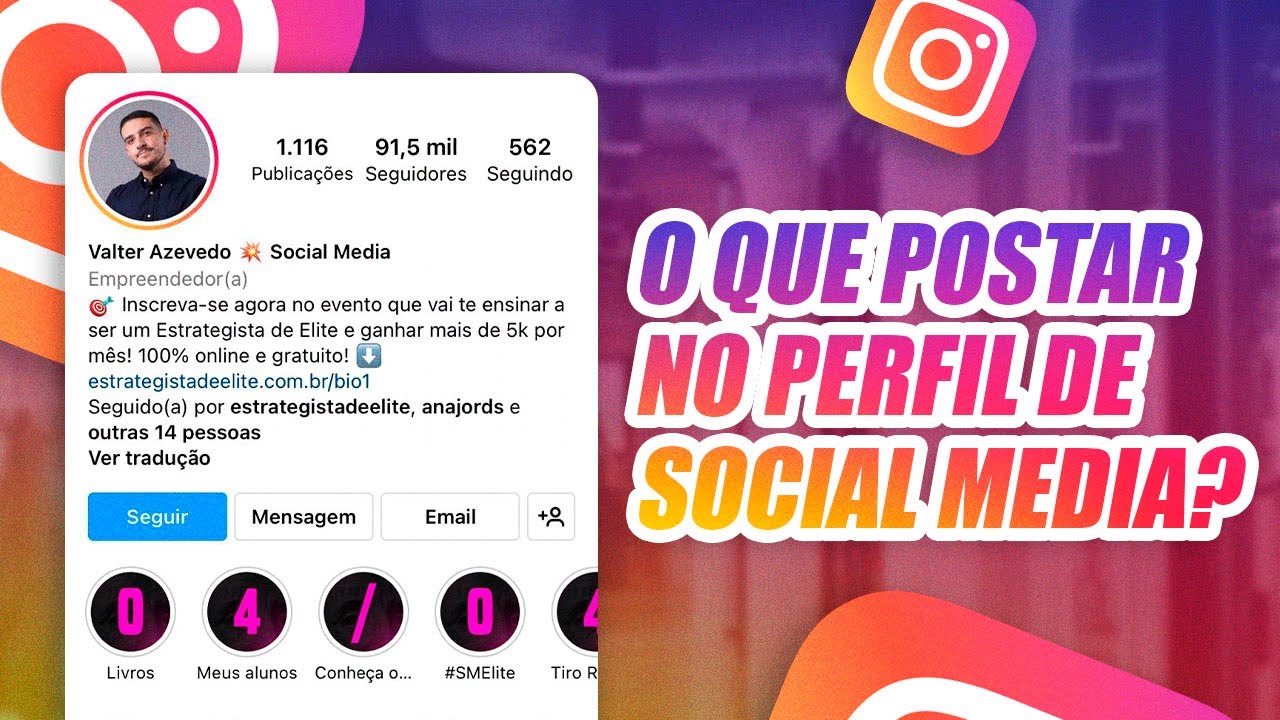 O que postar no perfil de Social Media | Social Media de Elite