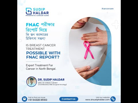 Is Breast Cancer Treatment Possible With FNAC Report? || Dr. Sudip Halder