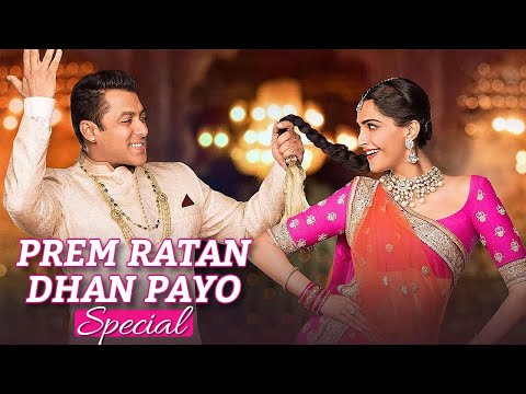 Celebrating 9 Years of Prem Ratan Dhan Payo | Salman Khan | Sonam Kapoor | Bollywood Romantic Movie
