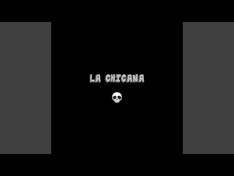 La Chicana