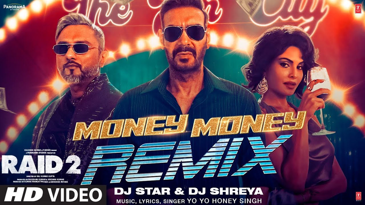 MONEY MONEY REMIX: Yo Yo Honey Singh | Ajay Devgn | Jacqueline, Riteish | RAID 2 | DJ Star,DJ Shreya