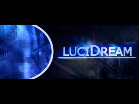 LuciDream - The Sun Won't Shine on Me