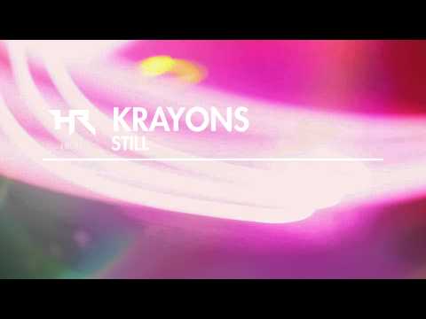 Krayons - Still [Heroic]