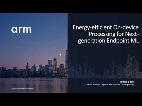 tinyML Summit 2020 - Tomas Edso: Energy-efficient On-device Processing for Next-generation...