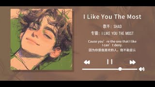 Download lagu Shad - I Like You The Most 『動態歌詞Lyrics|高音質| video』【无损音质】中英翻譯 mp3 Download lagu Shad - I Like You The Most 『動態歌詞Lyrics|高音質| video』【无损音质】中英翻譯 mp3