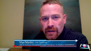 Max Martini, Star of #13Hours: The Secret Soldiers of Benghazi