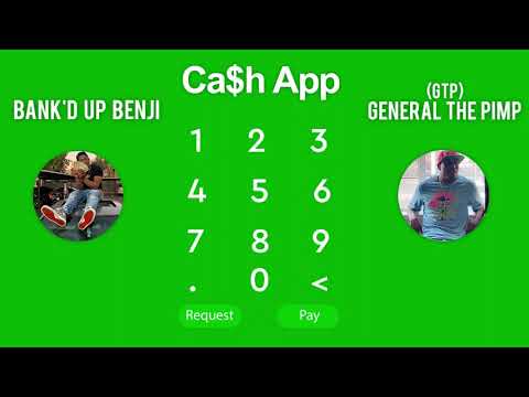 Bank’d Up Benji “Ca$h App” feat (GTP) General The Pimp