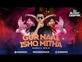 Gur Naal Ishq Mitha (Bhangra Remix) - DJ Sunny Deepak