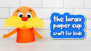 Lorax Paper Cup Craft For Kids