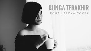 Download lagu EGHA DE LATOYA - BUNGA TERAKHIR (BEBI ROMEO) - LIVE ACOUSTIC mp3