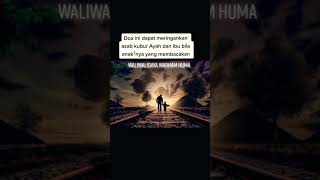 Download lagu Doa untuk ibu bapa bagi meringankan azab didalam kubur mp3