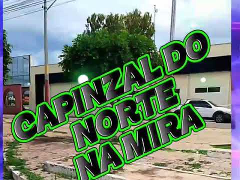 CAPINZAL DO NORTE MARANHÃO A CIDADE MAIS POBRE DO MARANHÃO 