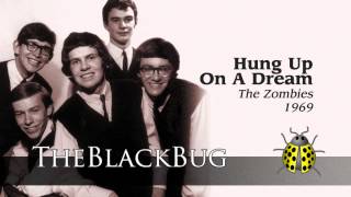 Hung Up On Dream - The Zombies - 1969